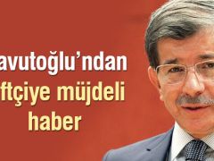 Başbakan Davutoğlu dan Çiftçiye 2 milyar lira destek müjdesi.