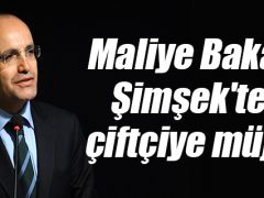 Maliye Bakanı Şimşek’ten çiftçiye müjde.