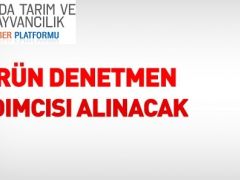 30 Ürün Denetmen Yardımcısı Alınacak