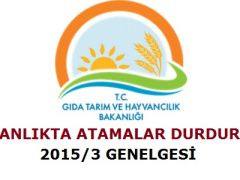 Gıda Tarım ve Hayvancılık Bakanlığında Atamalar durduruldu