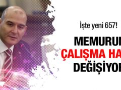 MEMURUN ÇALIŞMA HAYATI DEĞİŞİYOR! YENİ DÜZENLEMELER NELER?