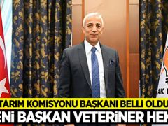 Tarım Komisyonu başkanı belli oldu