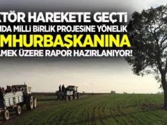 Tarımda Milli Birlik Projesine yönelik sektör raporu!