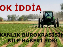 Tarımda Milli Birlik Projesiyle ilgili şok iddia!