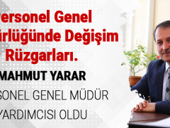 Personel Genel Müdürlüğünde Değişim Rüzgârları